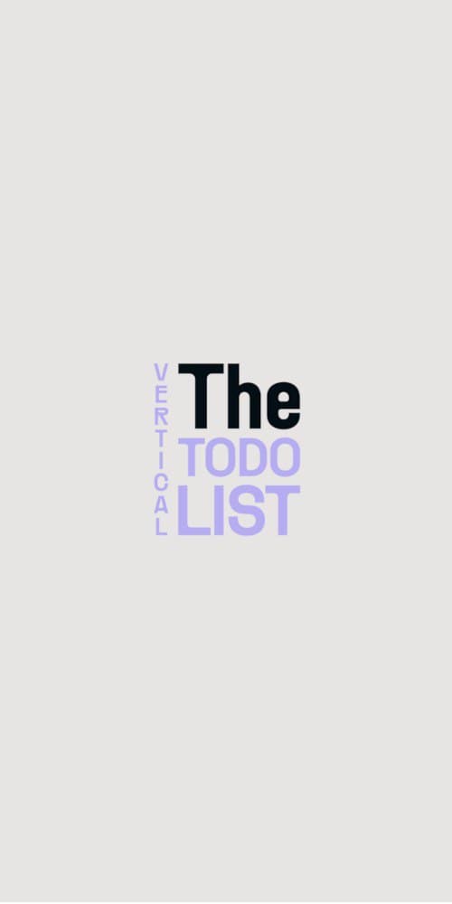 The Vertical Todo List